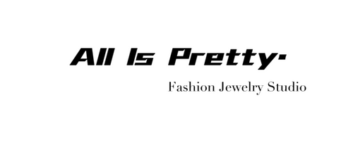 All Is Pretty. Fashion Jewelry Studio
